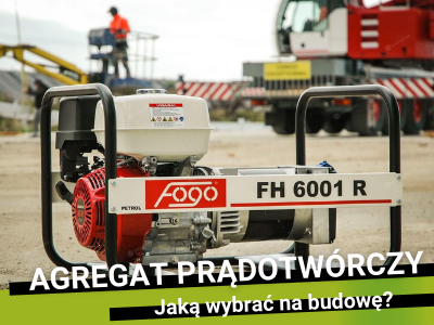 Jaki agregat prądotwórczy na budowę? Nasi eksperci doradzają: który model wybrać –  parametry, silnik i ceny